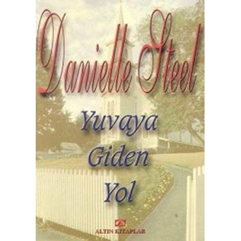 Yuvaya Giden Yol Danielle Steel