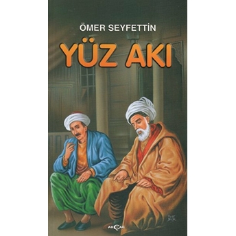 Yüz Akı Ömer Seyfettin