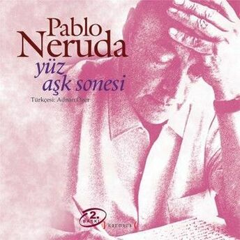 Yüz Aşk Sonesi Pablo Neruda