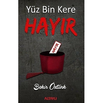 Yüz Bin Kere Hayır