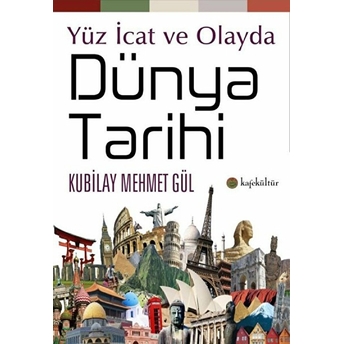 Yüz Icat Ve Olayda Dünya Tarihi