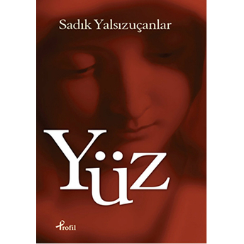 Yüz Sadık Yalsızuçanlar