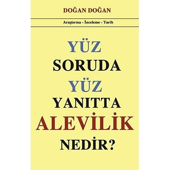 Yüz Soruda Yüz Yanıtta Alevilik Nedir?