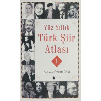 Yüz Yıllık Türk Şiir Atlası 2 Kolektif