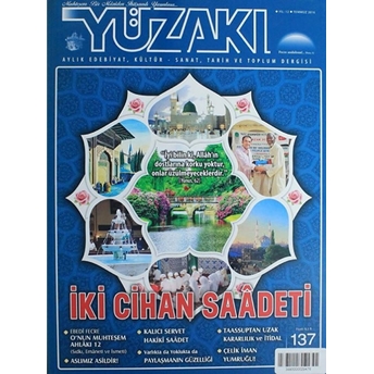 Yüzakı Aylık Edebiyat, Kültür, Sanat, Tarih Ve Toplum Dergisi / Sayı:137 Temmuz 2016 Kolektif