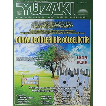 Yüzakı Aylık Edebiyat, Kültür, Sanat, Tarih Ve Toplum Dergisi / Sayı:143 Ocak 2017 Kolektif