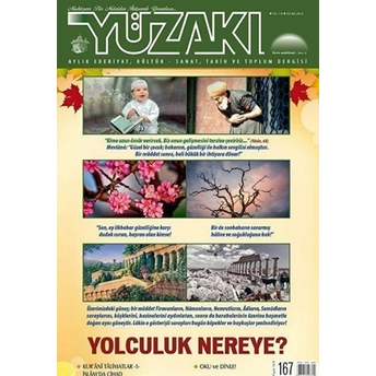 Yüzakı Aylık Edebiyat, Kültür, Sanat, Tarih Ve Toplum Dergisi / Sayı: 167 Ocak 2019 Kolektif