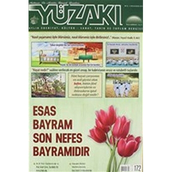 Yüzakı Aylık Edebiyat, Kültür - Sanat, Tarih Ve Toplum Dergisi Sayı: 172 Haziran 2019 Kolektif