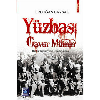 Yüzbaşı Gavur Mümin Erdoğan Baysal