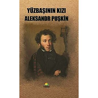 Yüzbaşının Kızı - Aleksandr Puşkin