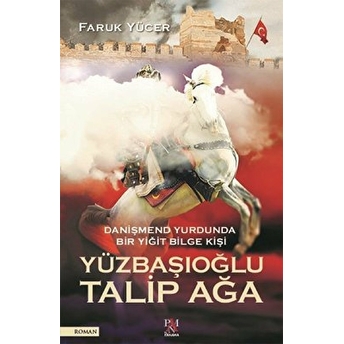 Yüzbaşıoğlu Talip Ağa Faruk Yücer