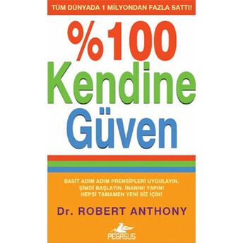 Yüzde 100 Kendine Güven Robert Anthony