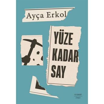 Yüze Kadar Say Ayça Erkol