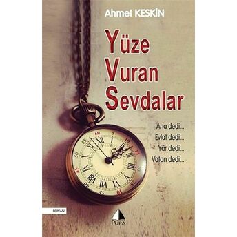 Yüze Vuran Sevdalar Ahmet Keskin