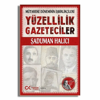 Yüzellilik Gazeteciler - Şaduman Halıcı