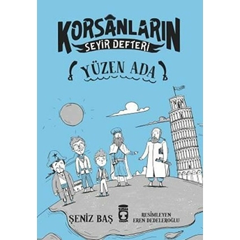 Yüzen Ada - Korsanların Seyir Defteri Şeniz Baş