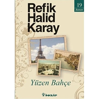 Yüzen Bahçe Refik Halid Karay