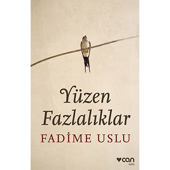 Yüzen Fazlalıklar Fadime Uslu