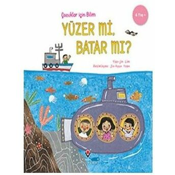 Yüzer Mi Batar Mı? - Çocuklar Için Bilim Yoo-Jin Lim