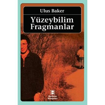 Yüzeybilim Fragmanlar Ulus Baker