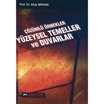 Yüzeysel Temeller Ve Duvarlar Altay A. Birand