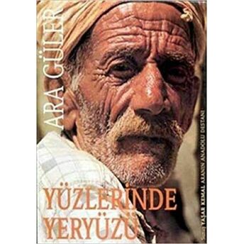 Yüzlerinde Yeryüzü Ara Güler