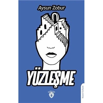 Yüzleşme Aysun Zobur