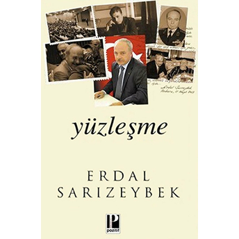 Yüzleşme Erdal Sarızeybek