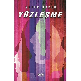 Yüzleşme - Sefer Örçen