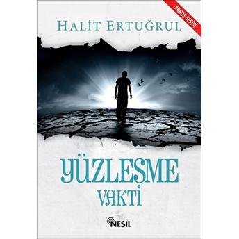 Yüzleşme Vakti Halit Ertuğrul