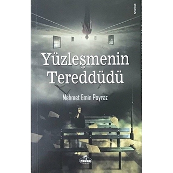 Yüzleşmenin Tereddüdü