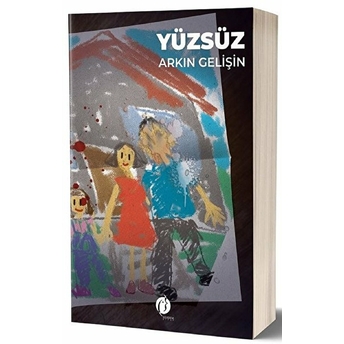 Yüzsüz Arkın Gelişin