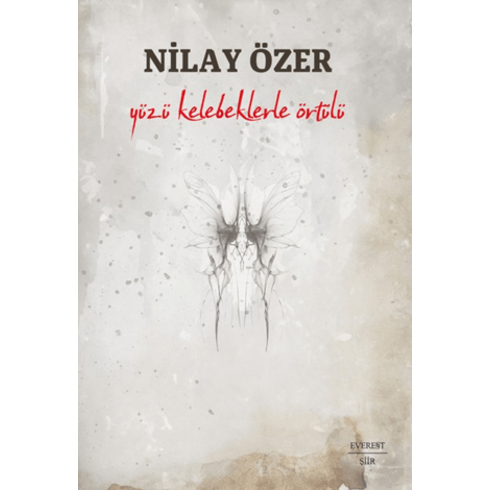 Yüzü Kelebeklerle Örtülü Nilay Özer