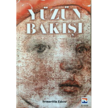 Yüzün Bakışı