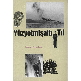 Yüzyetmişaltı Yıl Mehmet Fehmi Imre