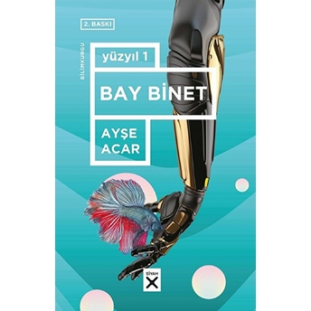 Yüzyıl: Bay Binet