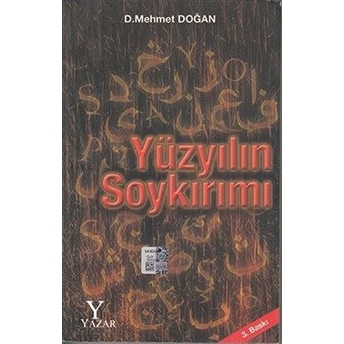 Yüzyılın Soykırımı D. Mehmet Doğan