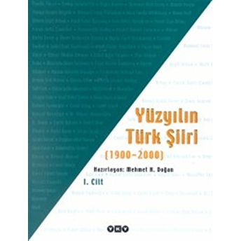 Yüzyılın Türk Şiiri (1900-2000) 3 Cilt Takım Mehmet H. Doğan