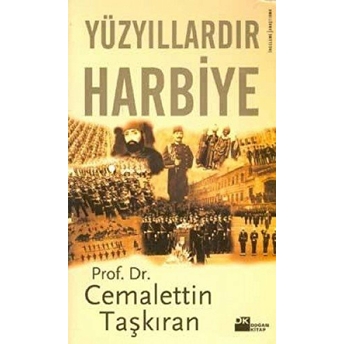 Yüzyıllardır Harbiye Cemalettin Taşkıran