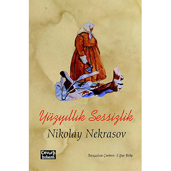 Yüzyıllık Sessizlik-Nikolay Nekrasov