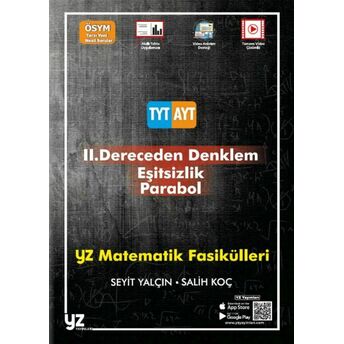 Yz Yayınları Tyt - Ayt Matematik Fasikülleri 2. Dereceden Denklem - Eşitsizlik - Parabol Seyit Yalçın , Salih Koç