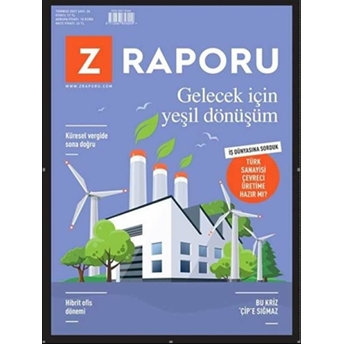 Z Raporu Dergisi Sayı: 26 - Temmuz 2021 Kolektif