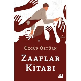 Zaaflar Kitabı Özgür Öztürk