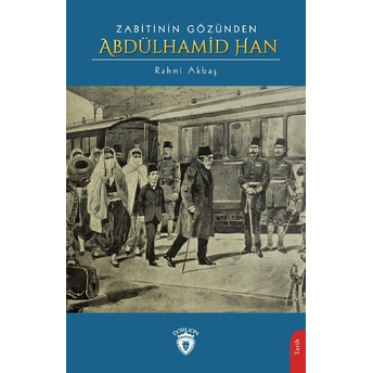 Zabitinin Gözünden Abdülhamid Han