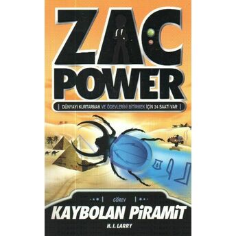 Zac Power 03 Kaybolan Piramit H. I. Larry