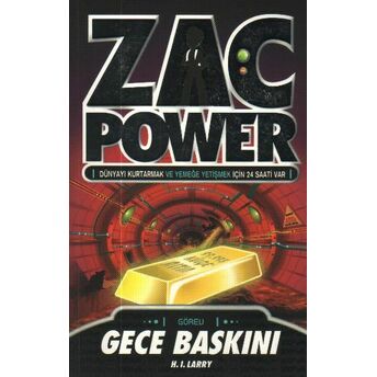 Zac Power 06 Gece Baskını H. I. Larry