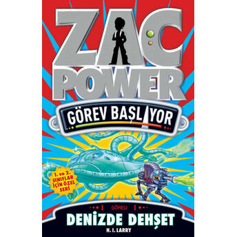 Zac Power Görev Başlıyor B Denizde Dehşet H. I. Larry