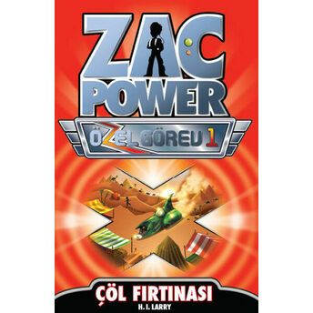 Zac Power Özel Görev 1 Çöl Fırtınası H. I. Larry