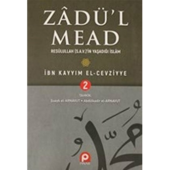 Zadü'L Mead 2.Cilt Ciltli Ibn Kayyım El-Cevziyye