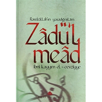 Zadü'L Mead (3 Cilt Takım) Ciltli Ibn Kayyım El-Cevziyye